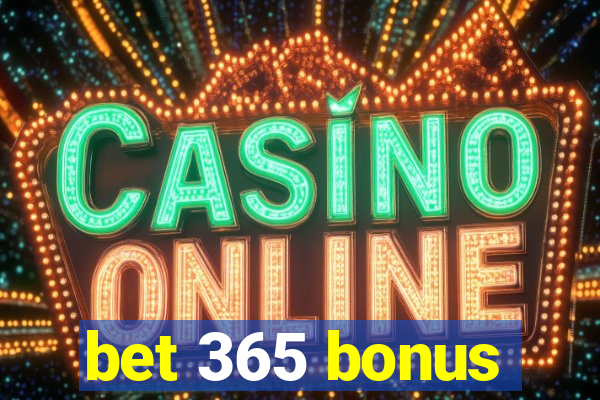 bet 365 bonus